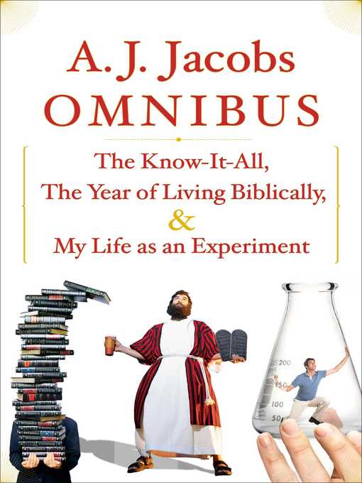 Title details for A.J. Jacobs Omnibus by A. J.  Jacobs - Available